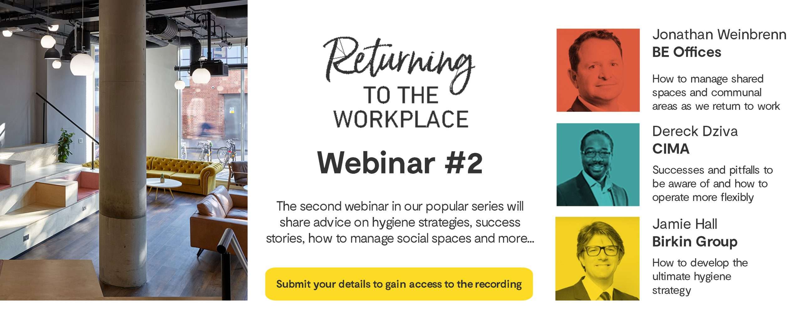 Returning To The Workplace Webinar #2 – 12:30 GMT Friday 1st May 2020
